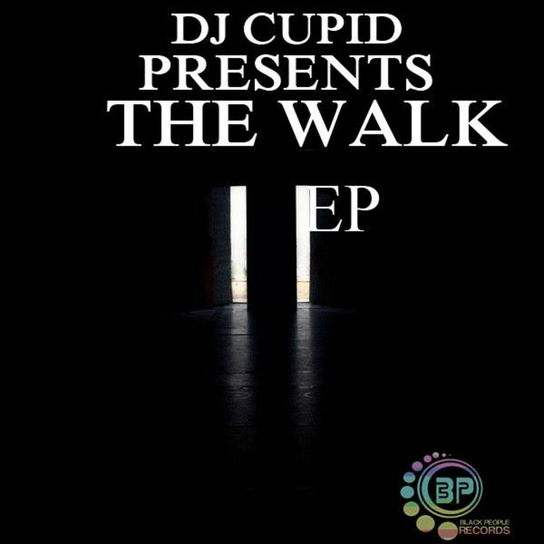 The Walk EP - EP by DJ Cupid | Spotify