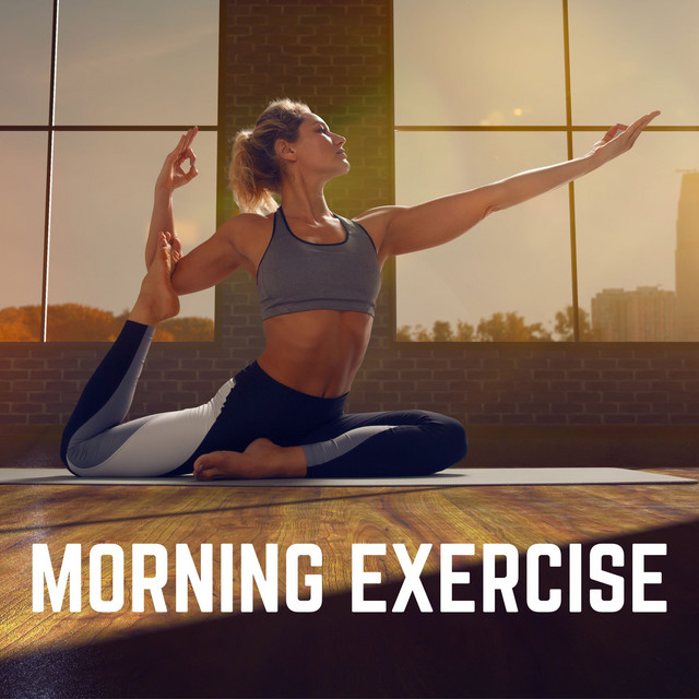 Morning Exercise - Album by Relaxing Music For You | Spotify