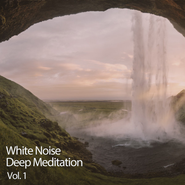 White Noise Deep Meditation Vol. 1