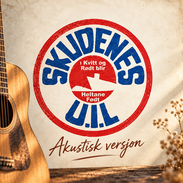 I Kvitt og Rødt blir Heltene Født (Acoustic Version)