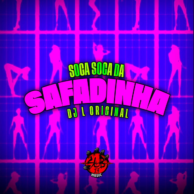 SOCA SOCA DA SAFADINHA
