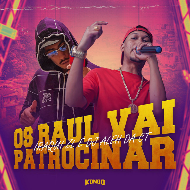 OS RAUL VAI PATROCINAR