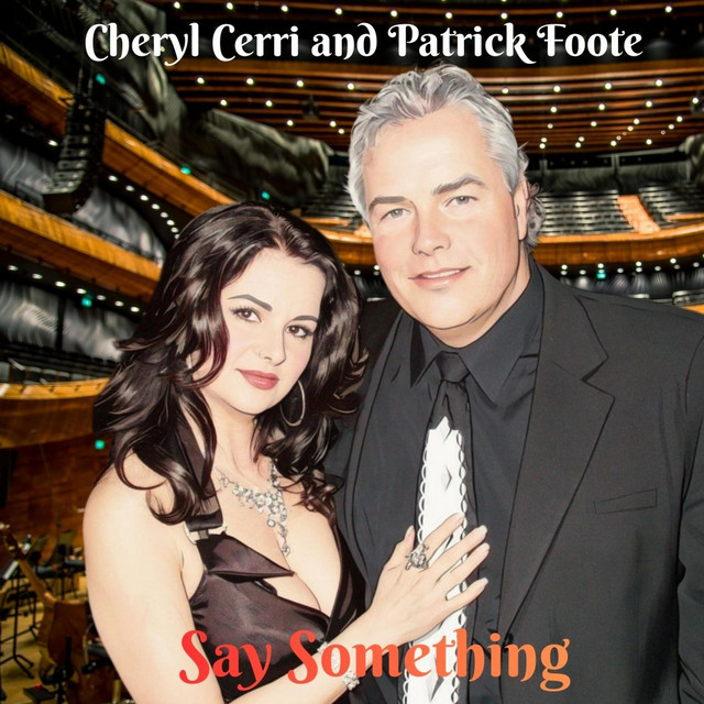 Say Something - song and lyrics by Cheryl Cerri, Patrick Foote | Spotify