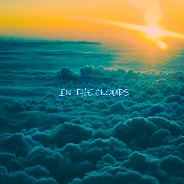 IN THE CLOUDS - Single by Campaiiign | Spotify