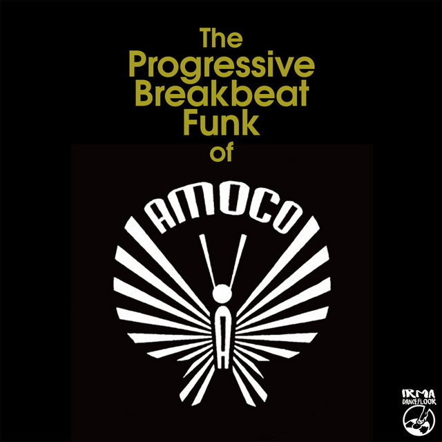 The Progressive Breakbeat Funk of Amoco cover
