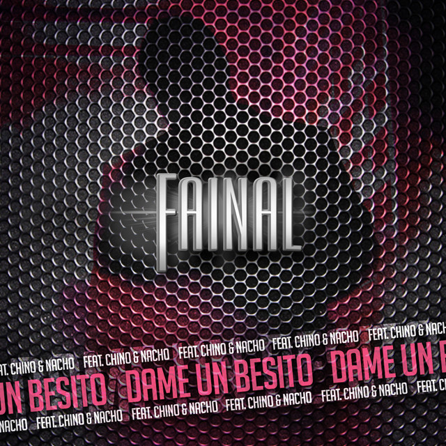 Dame un Besito (feat. Chino y Nacho)