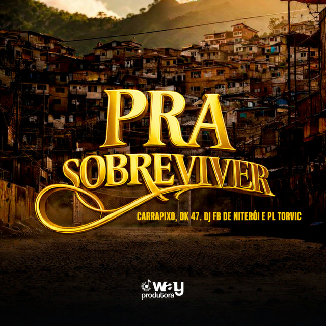 Pra Sobreviver