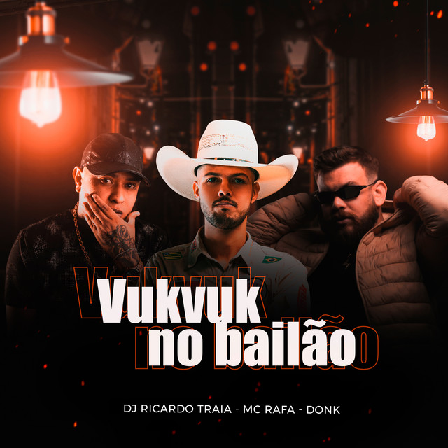 DJ Ricardo Traia, MC Rafa Original, Donk – Vukvuk no Bailão