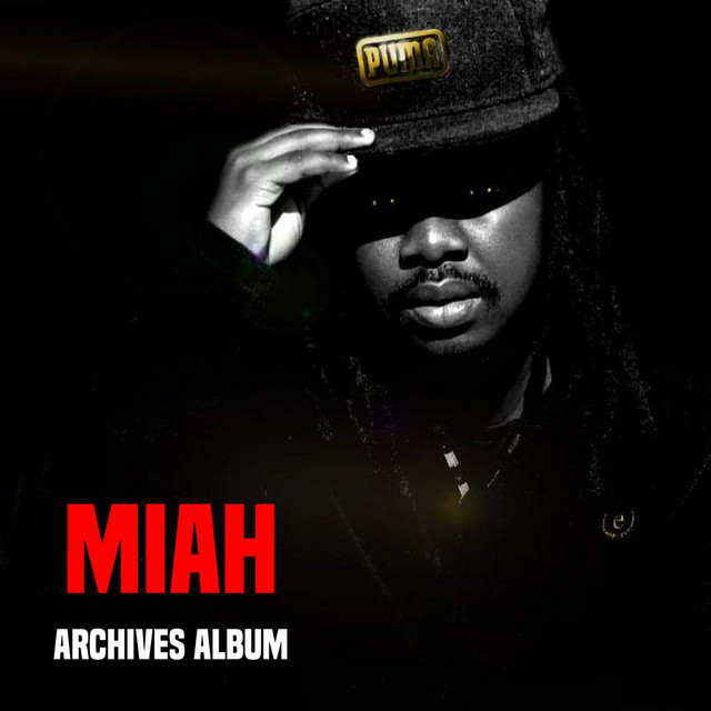 Archives Album - Album by MiAH | Spotify