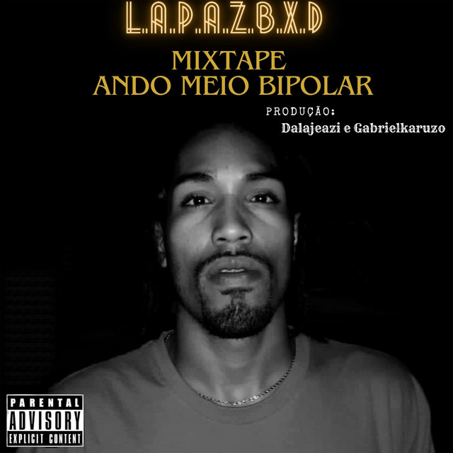 Ando Meio Bipolar (Mixtape)
