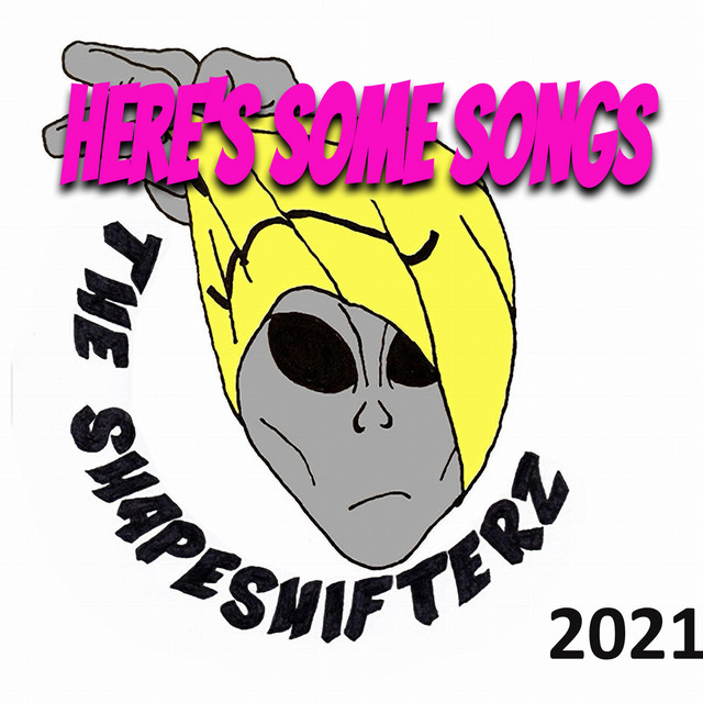 here's some songs - EP by the Shapeshifterz | Spotify