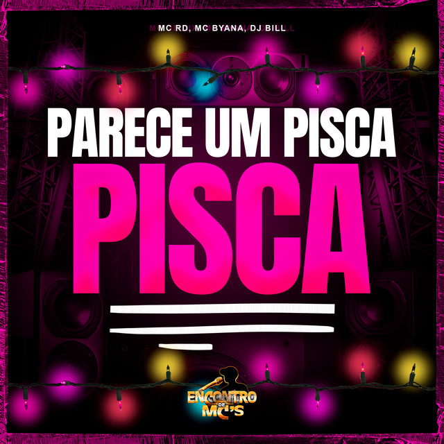 Parece Um Pisca Pisca