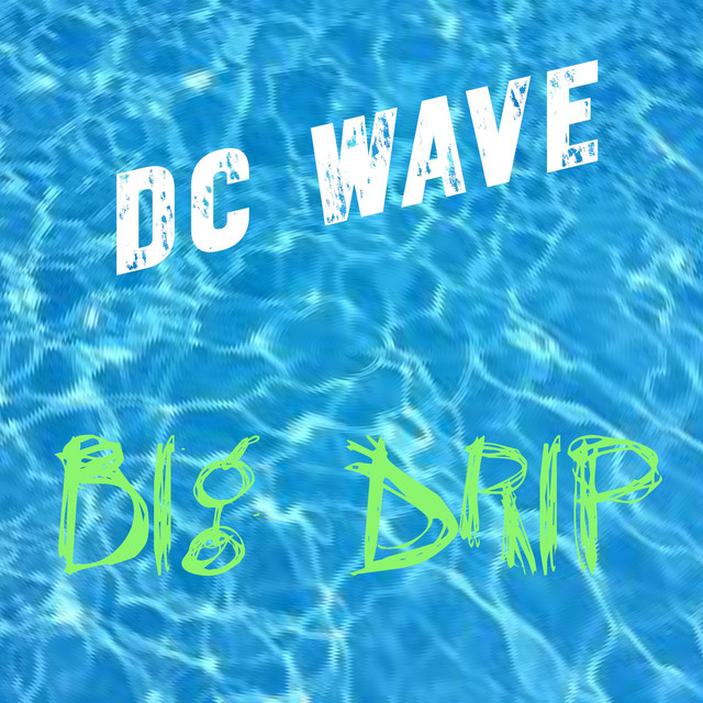 Big Drip cover art