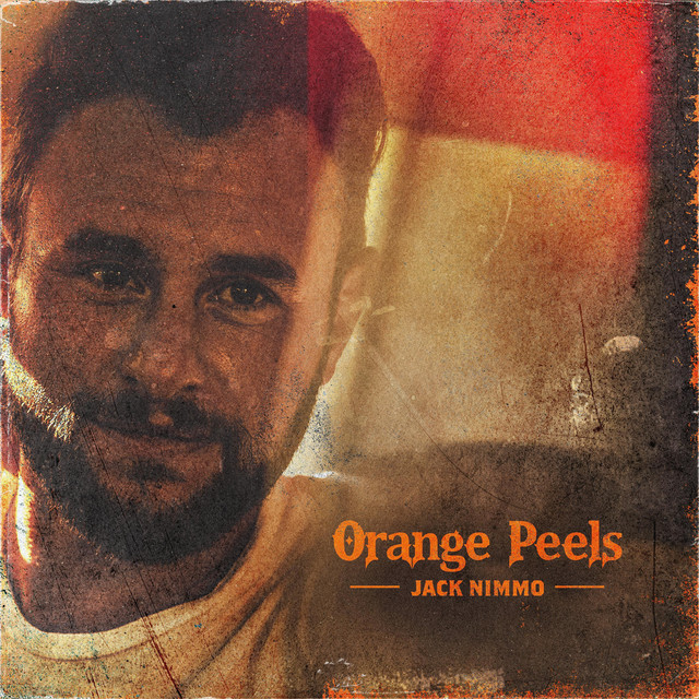 Orange Peels - song and lyrics by Jack Nimmo | Spotify
