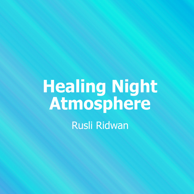 Healing Night Atmosphere album image