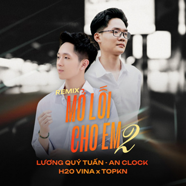 Mở Lối Cho Em 2 (feat. H2O Vina & TOPKN) - Remix