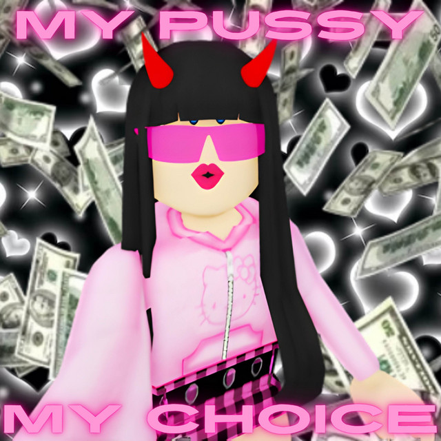 My Pussy My Choice cover art