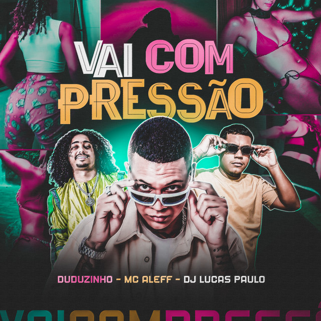 Vai Com Pressão