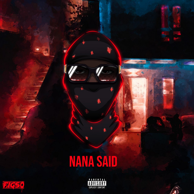Nana Said - Single by Figs0 | Spotify