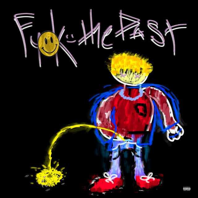 FUCK THE PAST cover art