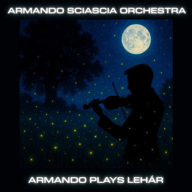 Armando Plays Lehár (Remastered)