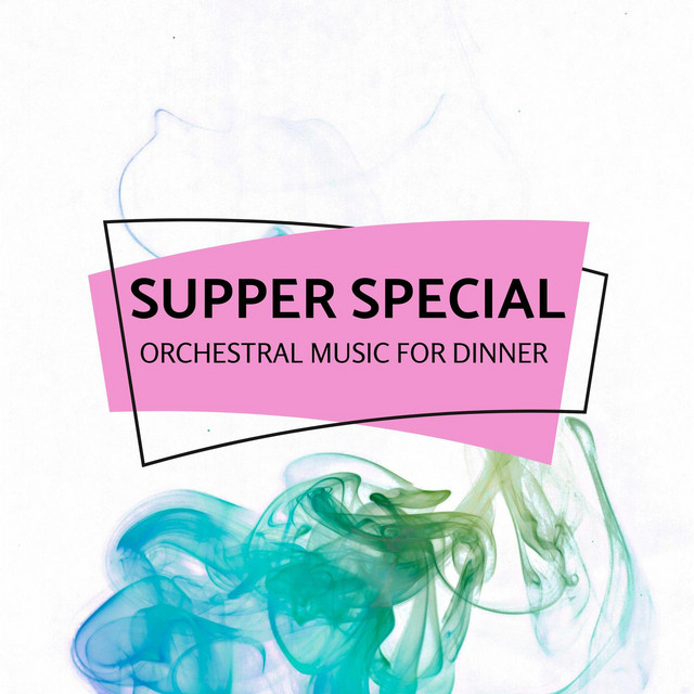 Supper Special - Orchestral Music For Dinner cover art