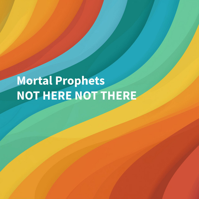 Not Here Not There