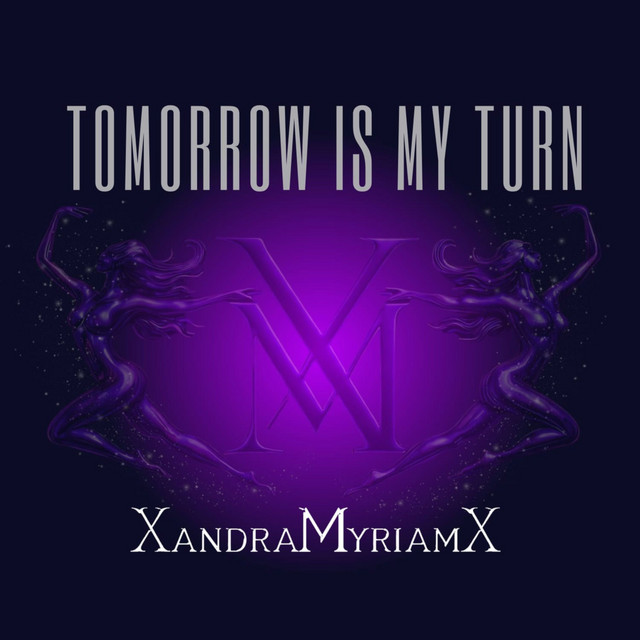 Tomorrow Is My Turn