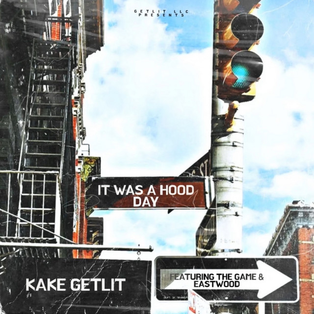 It Was A Hood Day (feat. The Game & Eastwood)