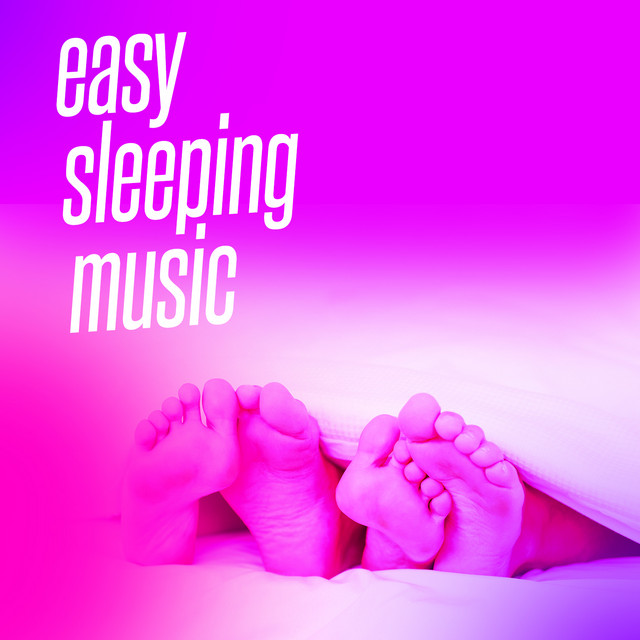 Easy Sleeping Music cover art