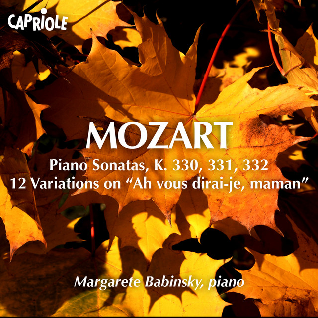 12 Variationen über "Ah! Vous dirai-je, Maman" C-Dur K. 265: 12 Variations in C Major on Ah vous dirai-je, maman, K. 265 cover art
