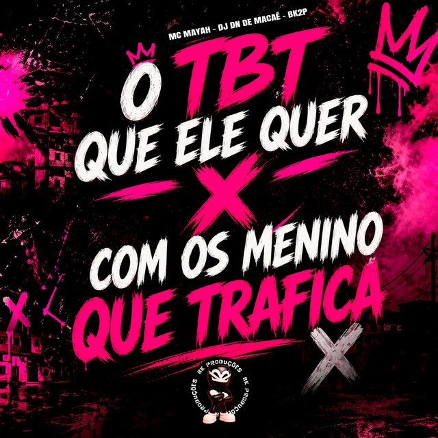 O TBT QUE ELE QUER x COM OS MENINO QUE TRAFICA