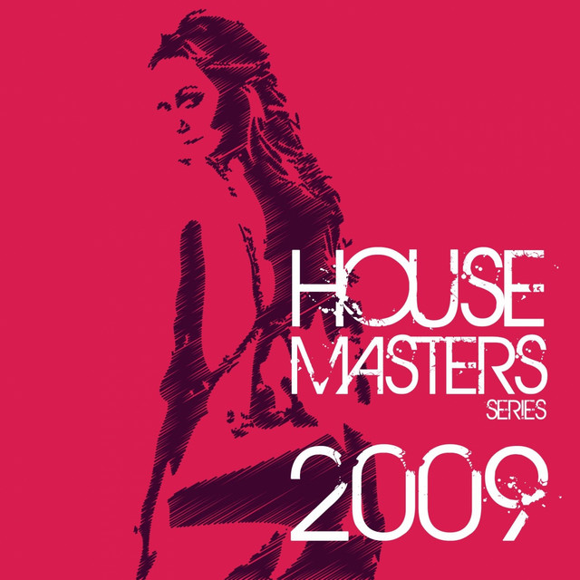 Best Of House Masters Series 2009 (The Finest In House & Electro) cover art