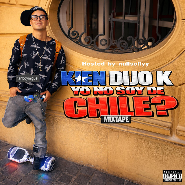 Kien Dijo K Yo No Soy De Chile? cover art