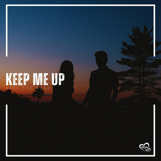 Keep Me Up