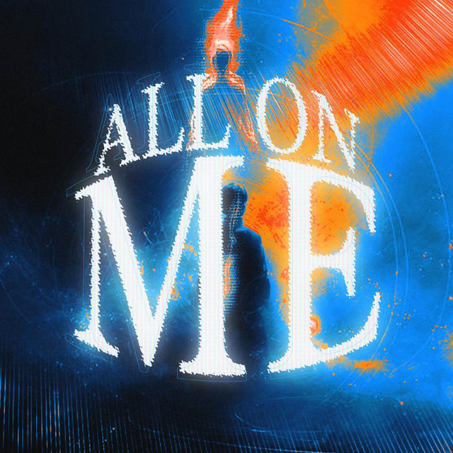 ALL ON ME