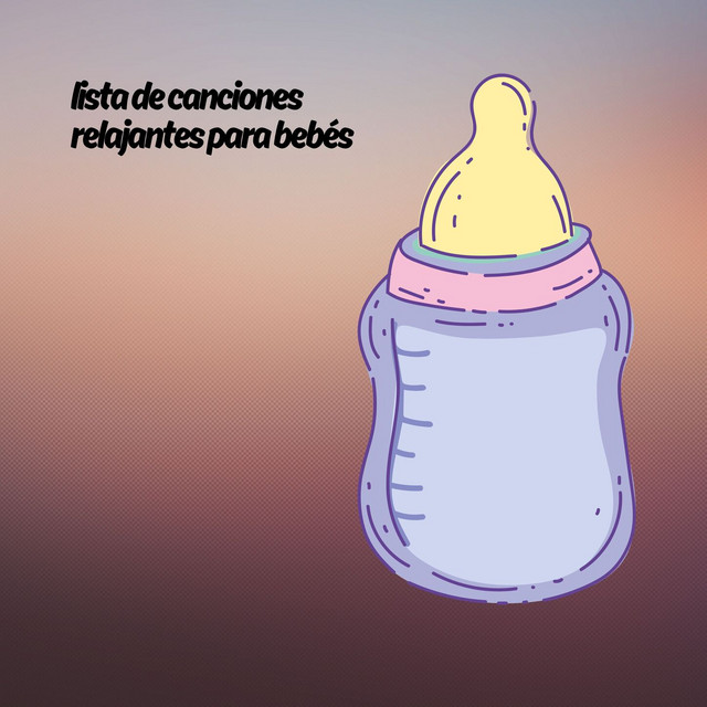 Lista de canciones relajantes para bebés