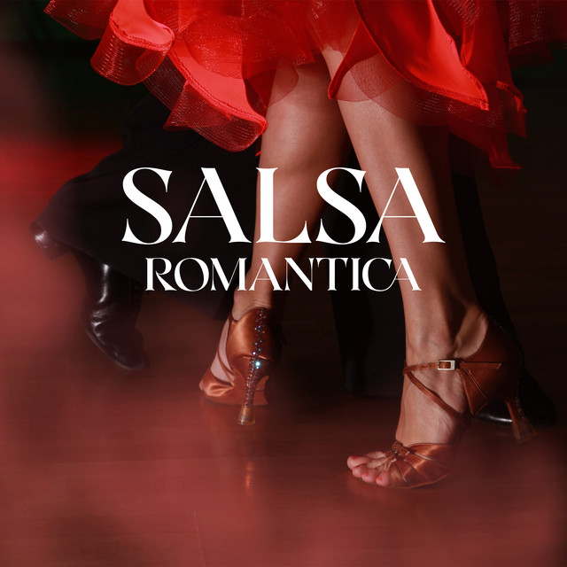 Salsa Romantica: Afro-Jazz Music, Cuban Salsa Dance, Moody Salsa Rhythms cover art