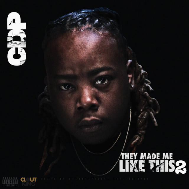 They Made Me Like This 2 - Album by CDP | Spotify