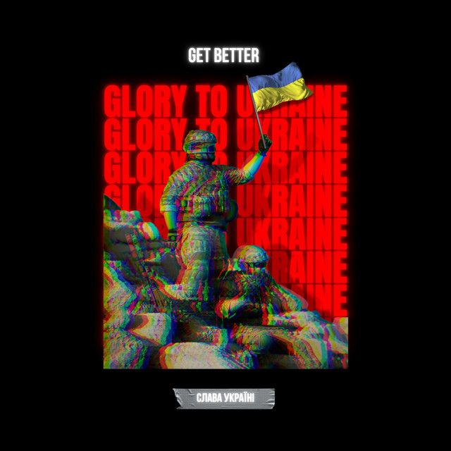 Обкладинка: Glory to Ukraine — Get Better