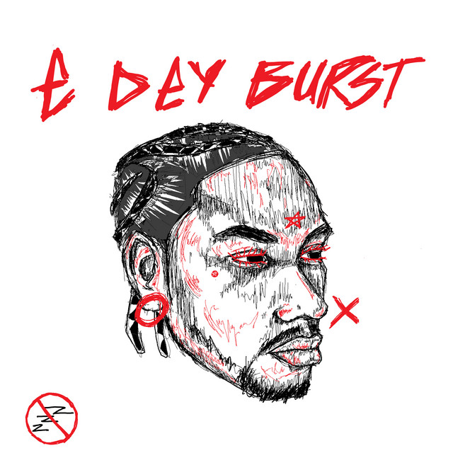 E Dey Burst