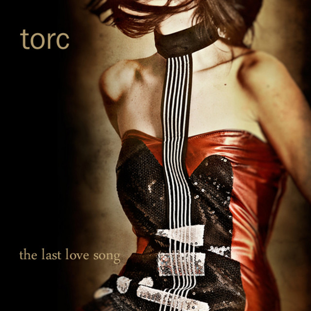 The Last Love Song - Album by torc | Spotify