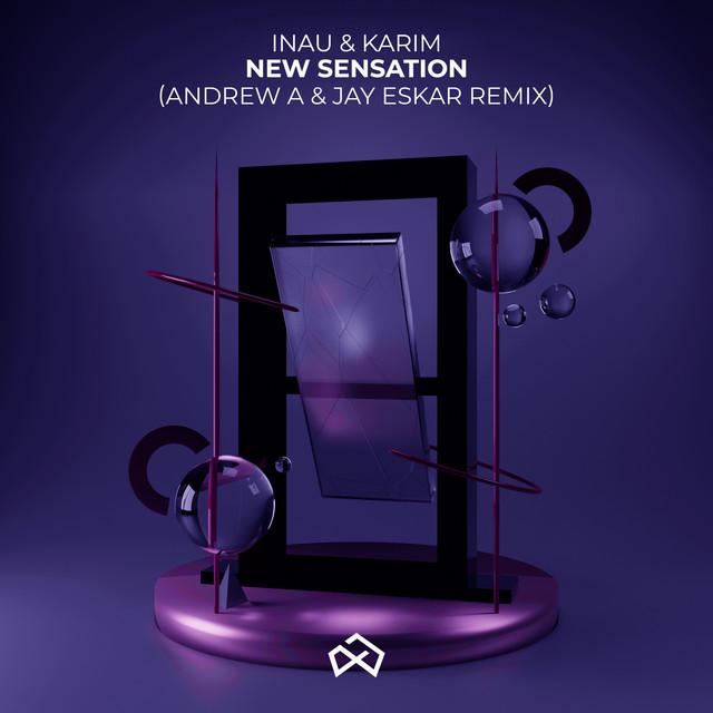 New Sensation - Jay Eskar & Andrew A Remix