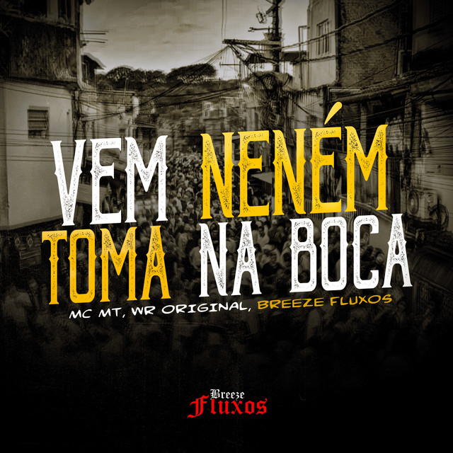 Vem Neném Toma na Boca