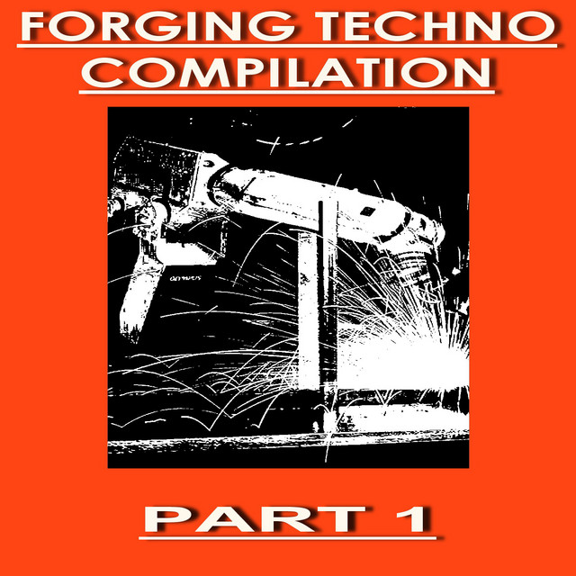 Forging Techno Compilation, Pt. 1 cover art