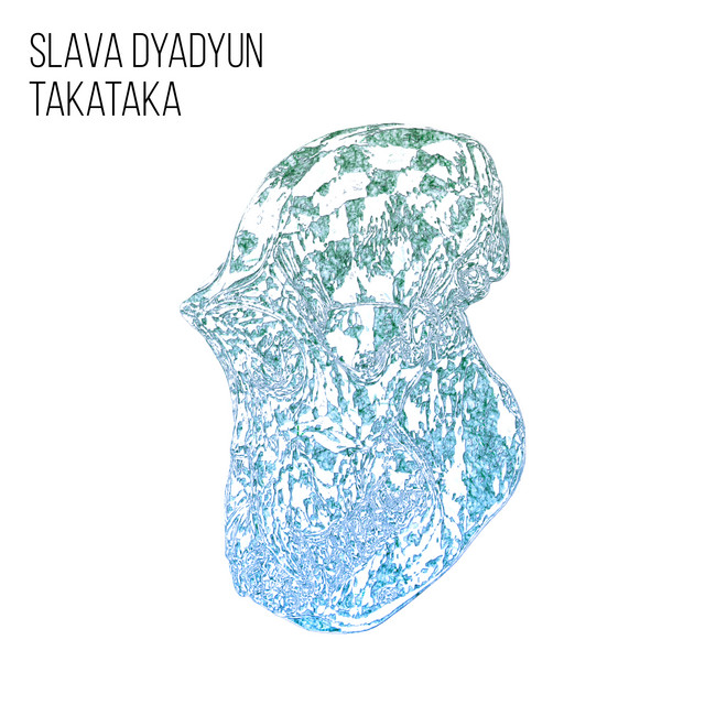 Обкладинка: Takataka — Slava Dyadyun