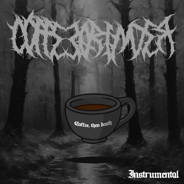 COFFEE, THEN DEATH (Instrumental Demo) cover art