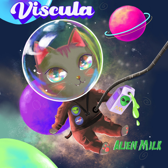 Обкладинка: Alien Milk — Viscula