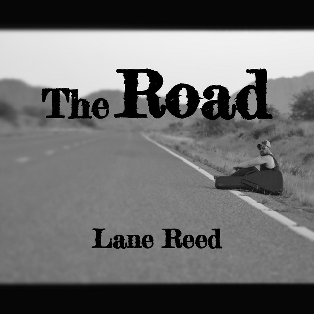 The Road - Album by Lane Reed | Spotify