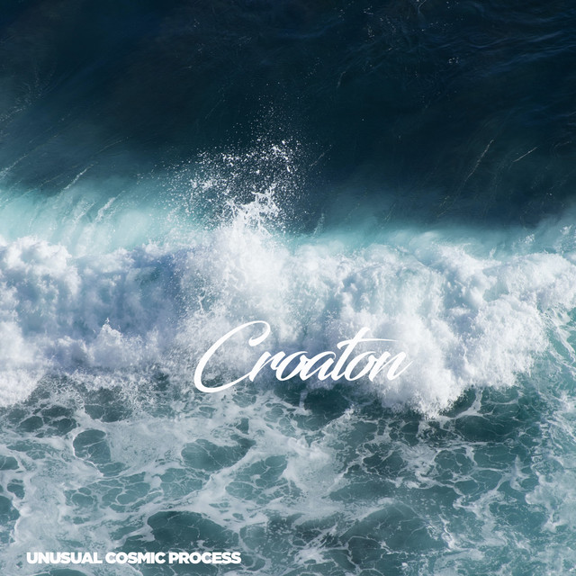 Обкладинка: Croaton — Unusual Cosmic Process